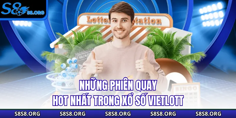 Những phiên quay hot nhất trong xổ số Vietlott